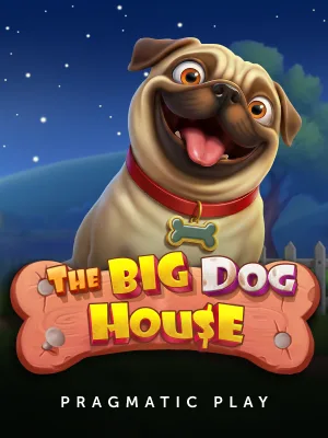 The Big Dog House